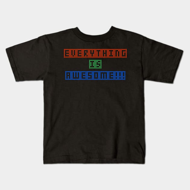 Everything is awesome shirt top